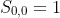 S_{0,0}=1