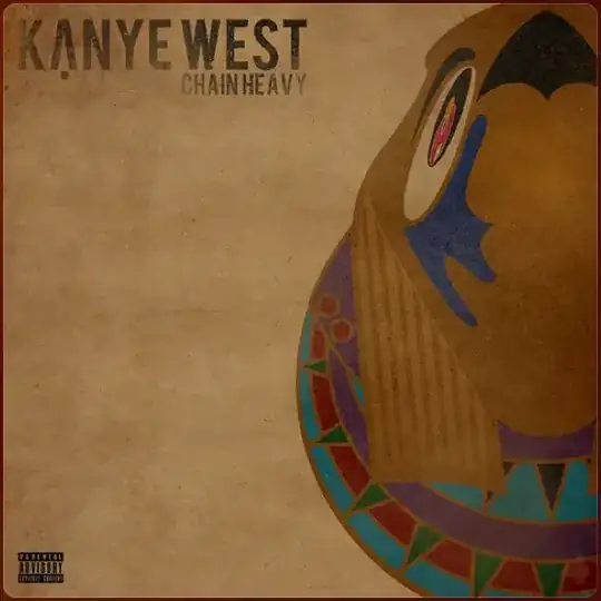 Kanye West Chain Heavy cover