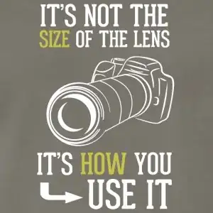 It's not the size of the lens...