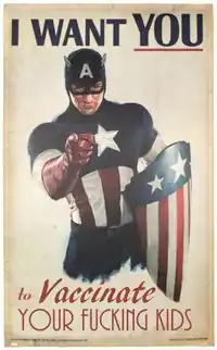 Captain America pointing at the viewer, surrounded by text reading "I want you to vaccinate your fucking kids".