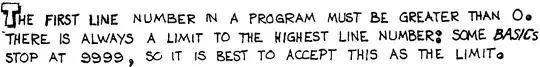 The first line number in a program must be greater than 0. There is always a limit to the highest line number: some BASICs stop at 9999, so it is best to accept this as the limit.