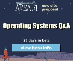 Stack Exchange Q&A site proposal: Operating Systems